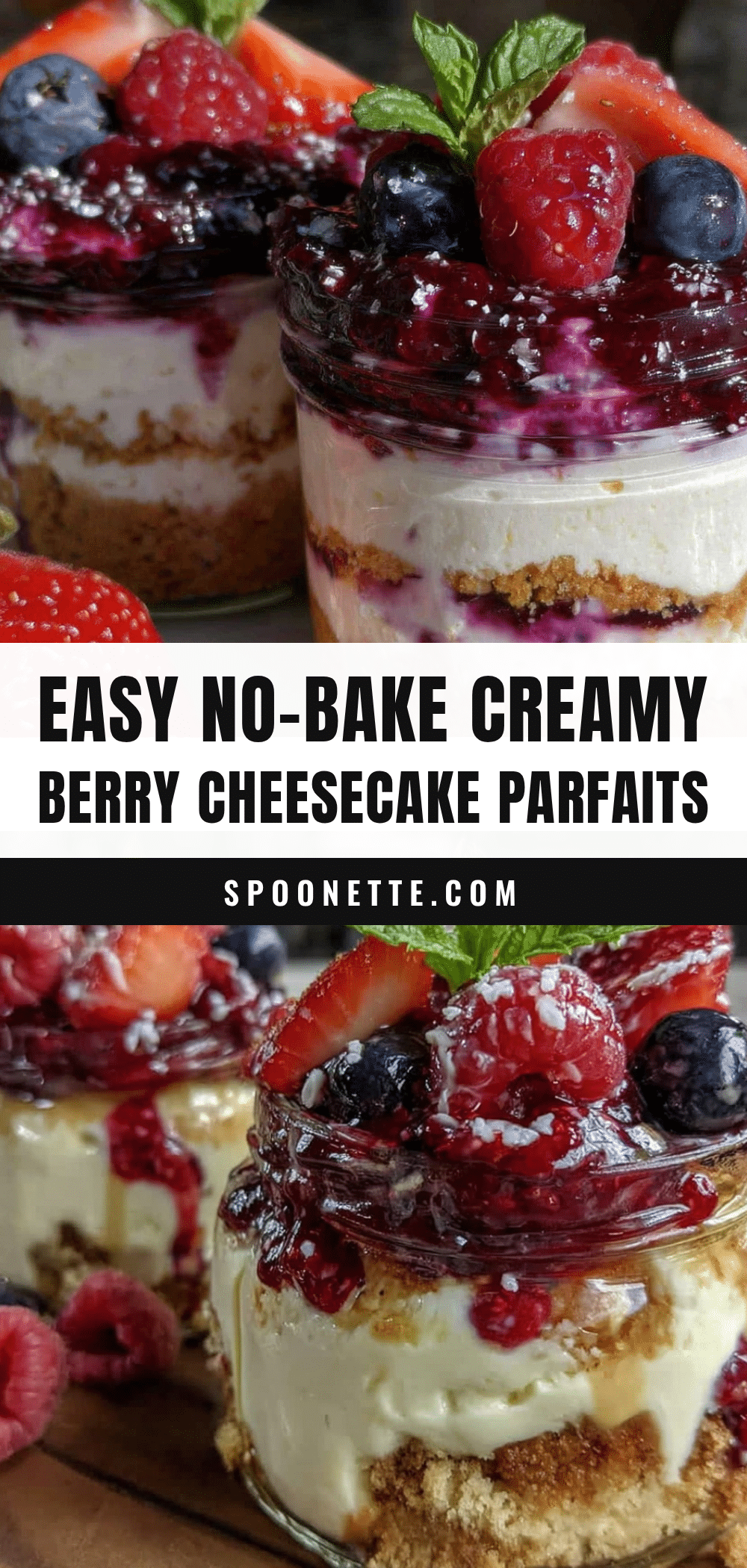 no-bake berry cheesecake parfaits recipe